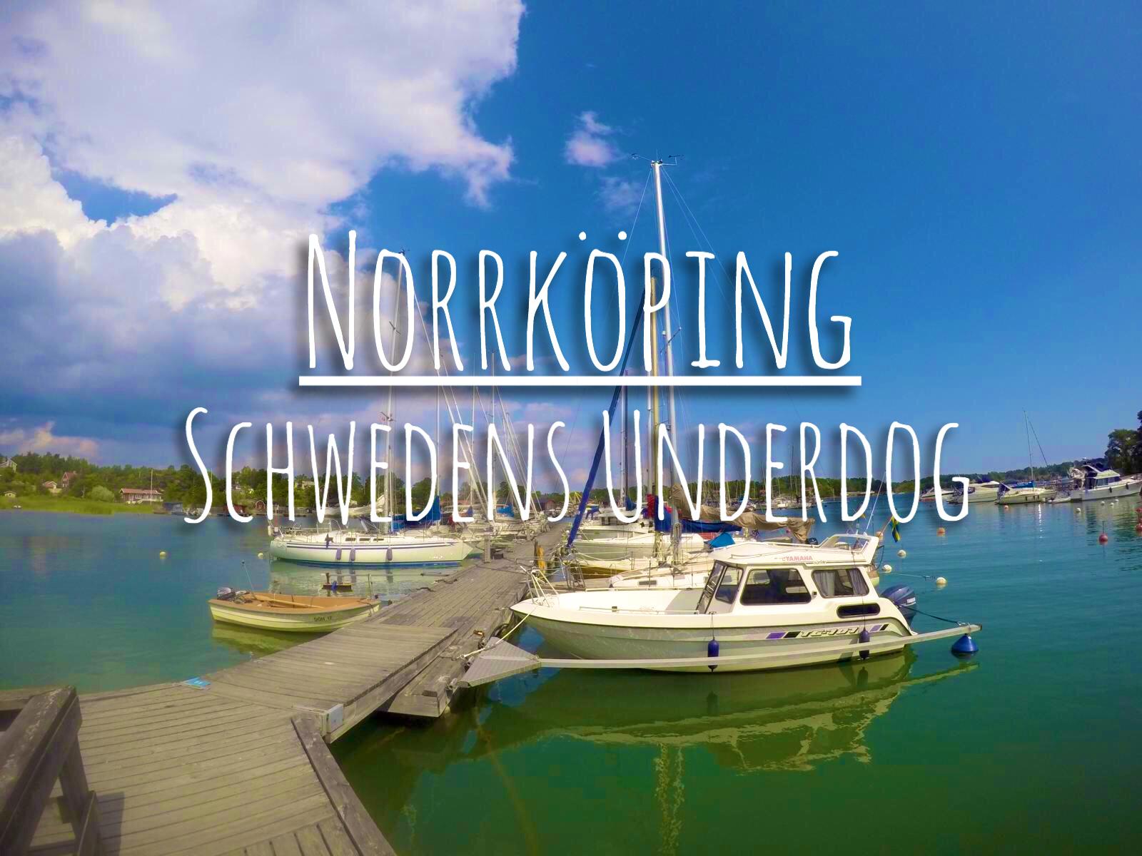 Norrköping Schwedens Underdog Reisetipps