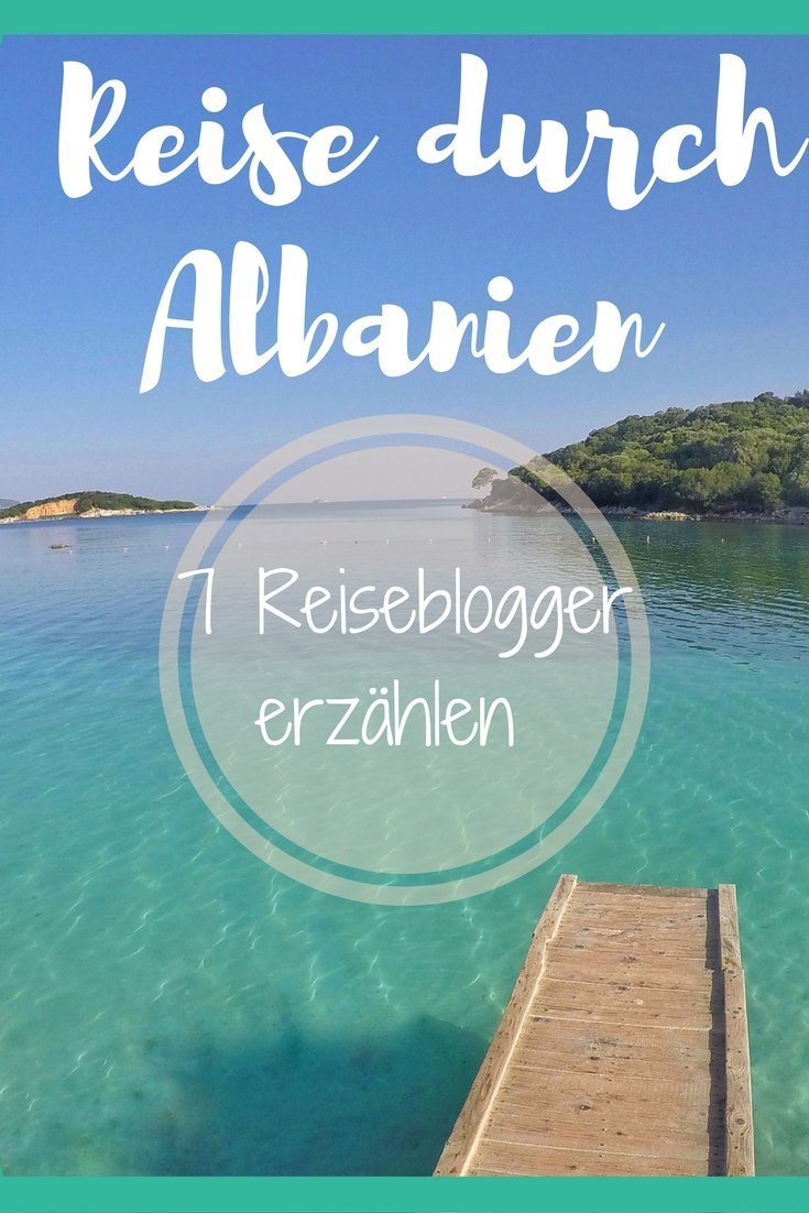 7 Reiseblogger berichten über ihre Albanien Reise