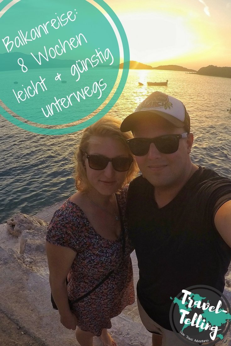 Balkanreise: 8 Wochen mit Handgepäck durch die Balkanregion