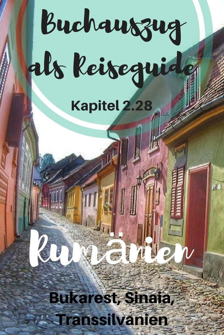 Geschichten als Reiseguide - Kapitel 2.28 - Rumänien